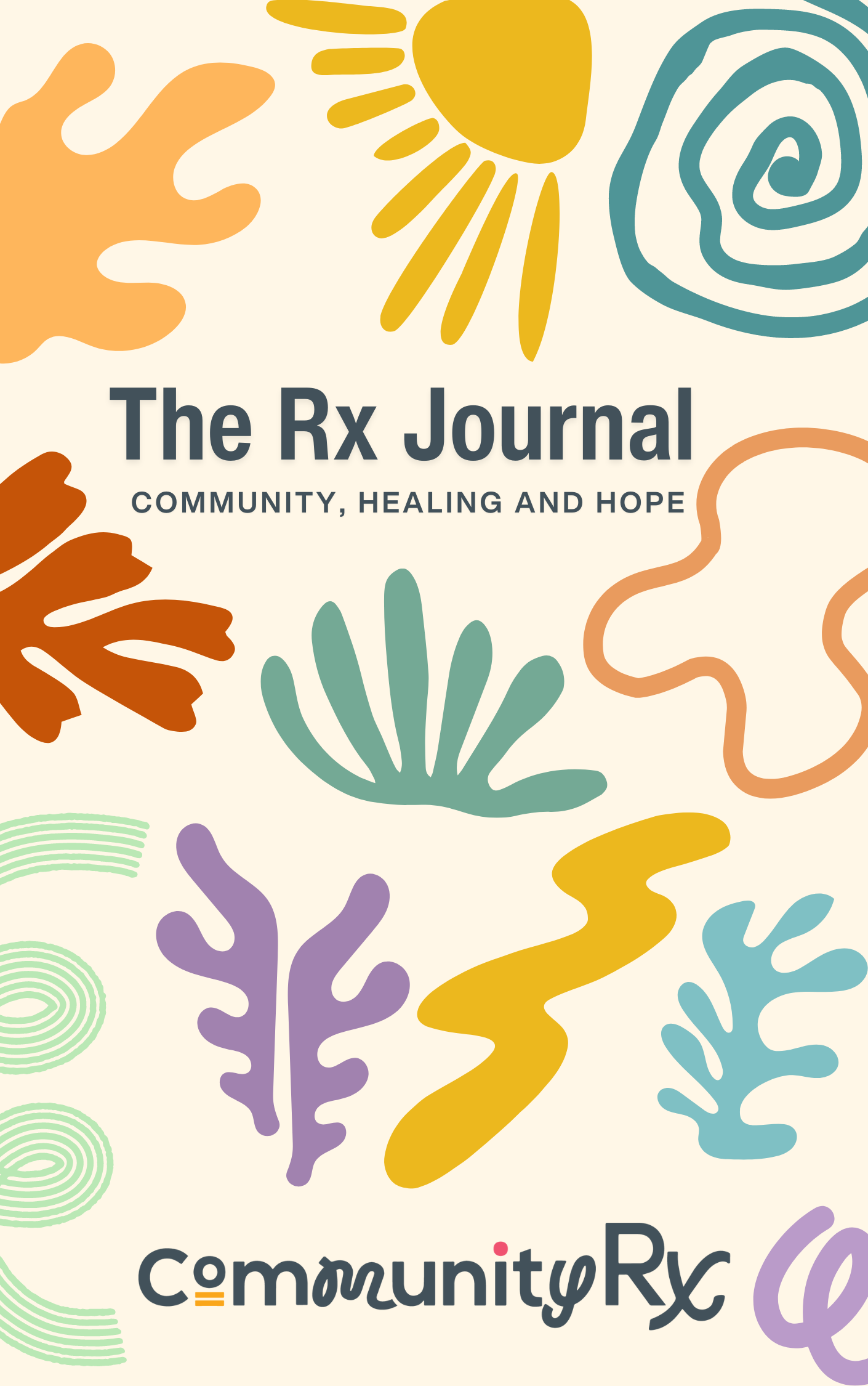 The Rx Journal: Community, Healing, Hope